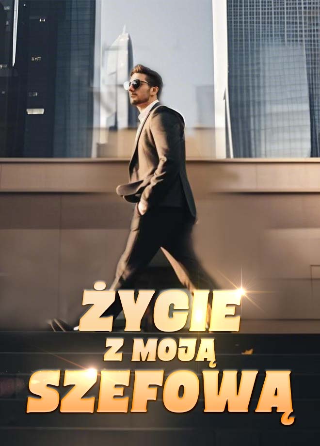 Życie z moją szefową - Powieść