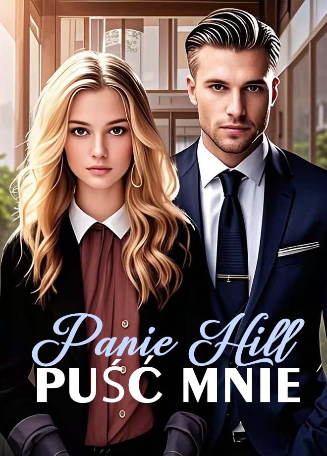 Puść mnie, panie Hill! - Powieść