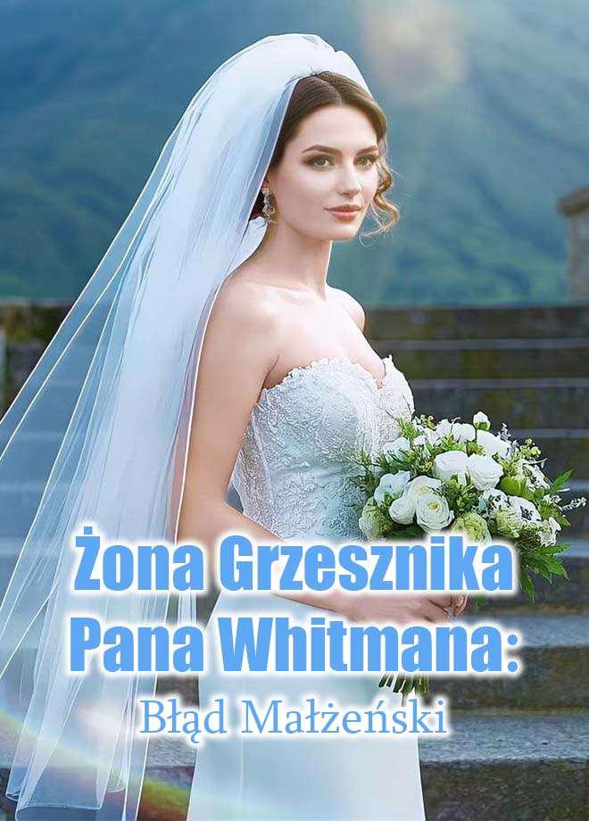 Żona grzesznika pana Whitmana: Błąd małżeński - Powieść