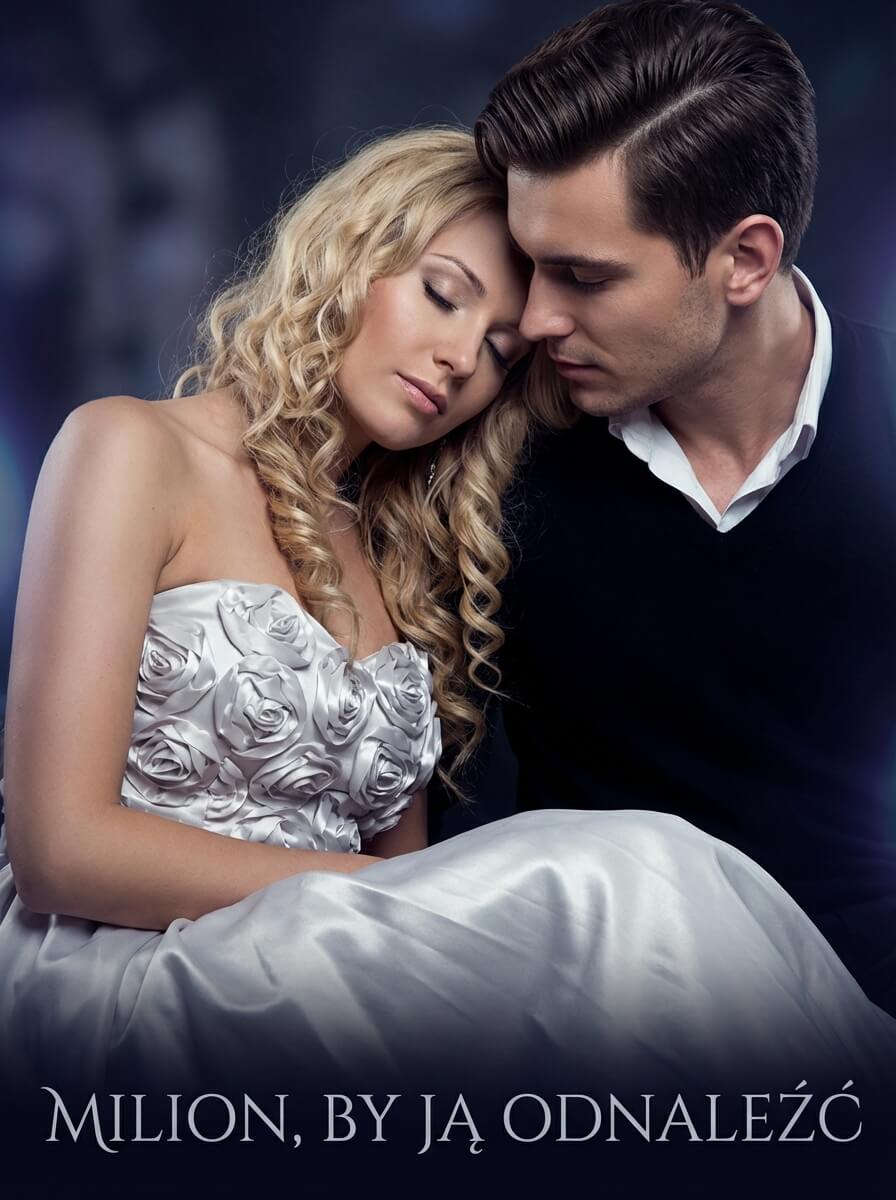 Milion, by ją odnaleźć